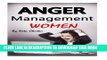 Collection Book Anger Management Women: Anger Management Tips and Solutions for Women (Manage