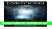 Collection Book Emotions: The Top 100 Best Ways To Gain Emotional Prosperity (Emotions, Emotional