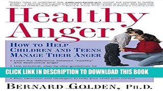 Collection Book Healthy Anger: How to Help Children and Teens Manage Their Anger