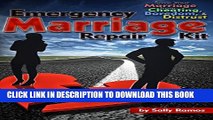 Collection Book Emergency Marriage Repair Kit: Save Your Marriage from Cheating,Boredom,