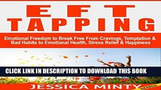 New Book EFT Tapping:  Emotional Freedom to Break Free From Cravings, Temptation   Bad Habits to