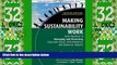 READ book  Making Sustainability Work: Best Practices in Managing and Measuring Corporate Social,