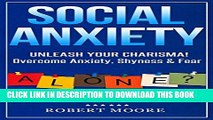 Collection Book Social Anxiety: Social Skills Training - Unleash Your Charisma! Overcome Anxiety,