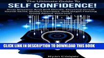 New Book Self Confidence: The Ultimate Guide To Self Confidence! - Stop Shyness And Self Doubt,