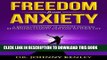 Collection Book Freedom from Anxiety: A Revolutionary 10-Minute Process Returning Clarity and Ease