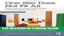Collection Book One Size Does Not Fit All: Traditional and Innovative Models of Student Affairs