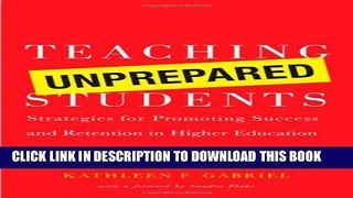 New Book Teaching Unprepared Students: Strategies for Promoting Success and Retention in Higher