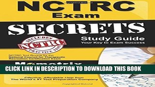 New Book NCTRC Exam Secrets Study Guide: NCTRC Test Review for the National Council for