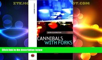 FREE PDF  Cannibals with Forks: Triple Bottom Line of 21st Century Business  FREE BOOOK ONLINE