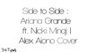 Alex Aiono Side To Side Lyrics Ariana Grande ft Nicki Minaj