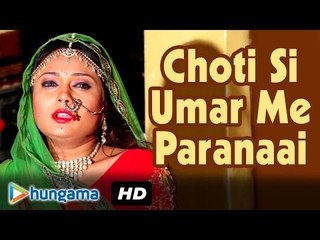 "Choti Si Umar" FULL VIDEO  || Rajasthani Superhits Song || Best Rajasthani Song Ever