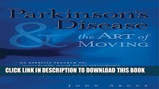 [PDF] Parkinson s Disease   the Art of Moving Full Online