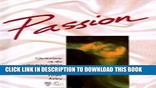 [PDF] Passion: Quotations on the Consuming Desire of Great Love (Assorted Love Themes) (Assorted