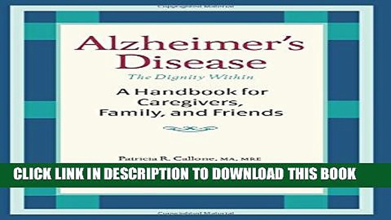 [PDF] Alzheimer s Disease: A Handbook for Caregivers, Family, and Friends Popular Colection