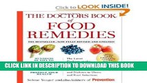 [PDF] The Doctors Book of Food Remedies: The Latest Findings on the Power of Food to Treat and