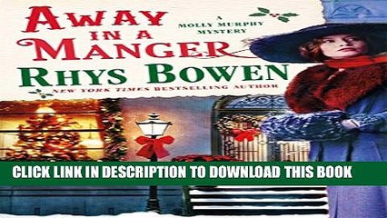 Download Video: [PDF] Away in a Manger: A Molly Murphy Mystery (Molly Murphy Mysteries) Popular Online