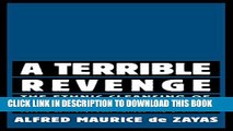 [PDF] A Terrible Revenge: The Ethnic Cleansing of the East European Germans Full Colection
