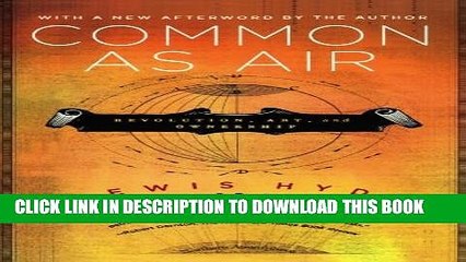 [PDF] Common as Air: Revolution, Art, and Ownership Full Online