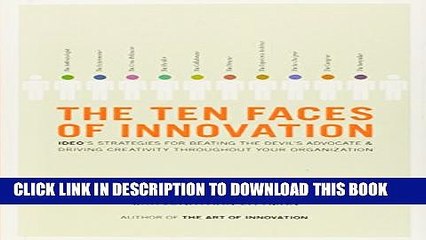 [PDF] The Ten Faces of Innovation: IDEO s Strategies for Defeating the Devil s Advocate and
