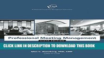 [PDF] Professional Meeting Management: A Guide to Meetings, Conventions and Events Full Colection