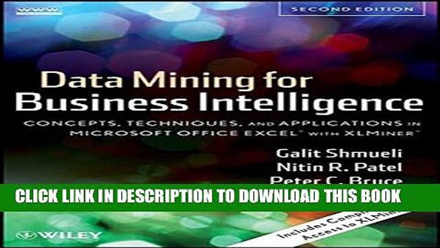 [PDF] Data Mining for Business Intelligence: Concepts, Techniques, and Applications in Microsoft