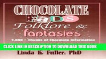 [PDF] Chocolate Fads, Folklore   Fantasies: 1,000  Chunks of Chocolate Information Full Collection