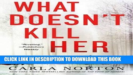 [PDF] What Doesn t Kill Her: A Novel (Reeve LeClaire Series) Full Colection
