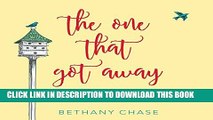 New Book The One That Got Away
