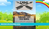 Must Have PDF  Tomahawk scout Field Manual: Survival skills of the Apache Scouts  Best Seller