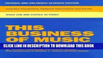 [PDF] This Business of Music: Definitive Guide to the Music Industry, Seventh Edition Popular