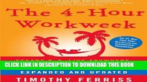 [PDF] The 4-Hour Workweek (Expanded and Updated): Escape 9-5, Live Anywhere, and Join the New Rich