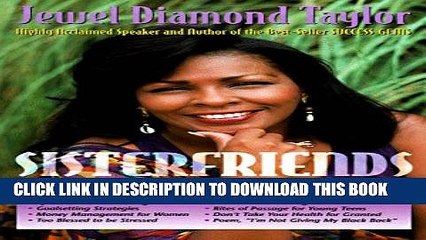 [PDF] Sisterfriends: Empowerment for Women and a Celebration of Sisterhood Full Colection