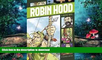 READ BOOK  Robin Hood (Graphic Revolve: Common Core Editions) FULL ONLINE