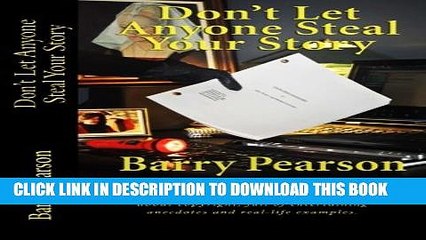 [PDF] Don t Let Anyone Steal Your Story: A stripped-down readable book about copyright, full of