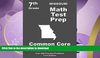 FAVORITE BOOK  Missouri 7th Grade Math Test Prep: Common Core Learning Standards  BOOK ONLINE