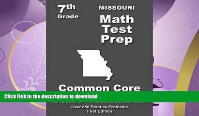 FAVORITE BOOK  Missouri 7th Grade Math Test Prep: Common Core Learning Standards  BOOK ONLINE