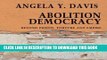 [PDF] Abolition Democracy: Beyond Empire, Prisons, and Torture (Open Media Series) [Online Books]