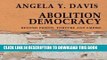 [PDF] Abolition Democracy: Beyond Empire, Prisons, and Torture (Open Media Series) [Online Books]
