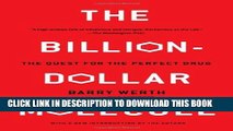 Collection Book The Billion Dollar Molecule: One Company s Quest for the Perfect Drug