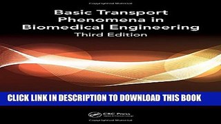 Collection Book Basic Transport Phenomena in Biomedical Engineering,Third Edition