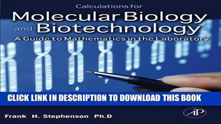 Collection Book Calculations for Molecular Biology and Biotechnology, Second Edition: A Guide to