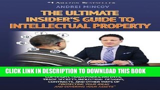 [PDF] The Ultimate Insider s Guide to Intellectual Property: When to See an IP Lawyer and Ask