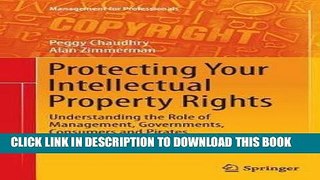 [PDF] Protecting Your Intellectual Property Rights : Understanding the Role of Management,