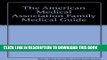 [PDF] The American Medical Association: Family Medical Guide Popular Colection