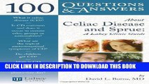[PDF] 100 Questions     Answers About Celiac Disease And Sprue: A Lahey Clinic Guide Popular Online
