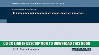 [PDF] Immunosenescence (Medical Intelligence Unit) Popular Colection