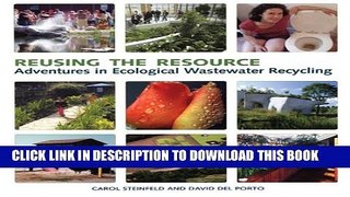 [PDF] Reusing the Resource: Adventures in Ecological Wastewater Recycling Popular Colection