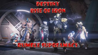 DESTINY - Rise of Iron Rumble Supremacy