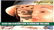 [PDF] Cyborg: The Man-Machine Popular Colection