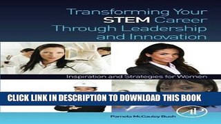 [PDF] Transforming Your STEM Career Through Leadership and Innovation: Inspiration and Strategies